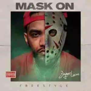 Joyner Lucas - Mask On (Freestyle) (Future, Lil Yachty, Logic, Migos & More Diss) (CDQ)